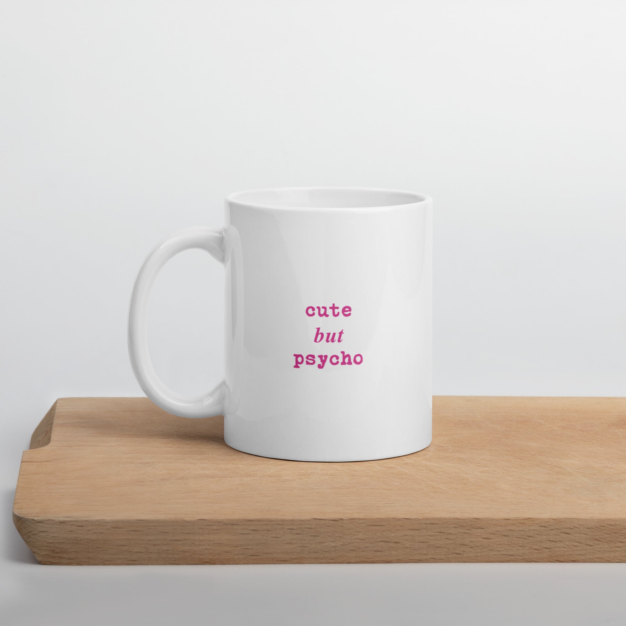 "Cute but pycho" Mug - Caneca