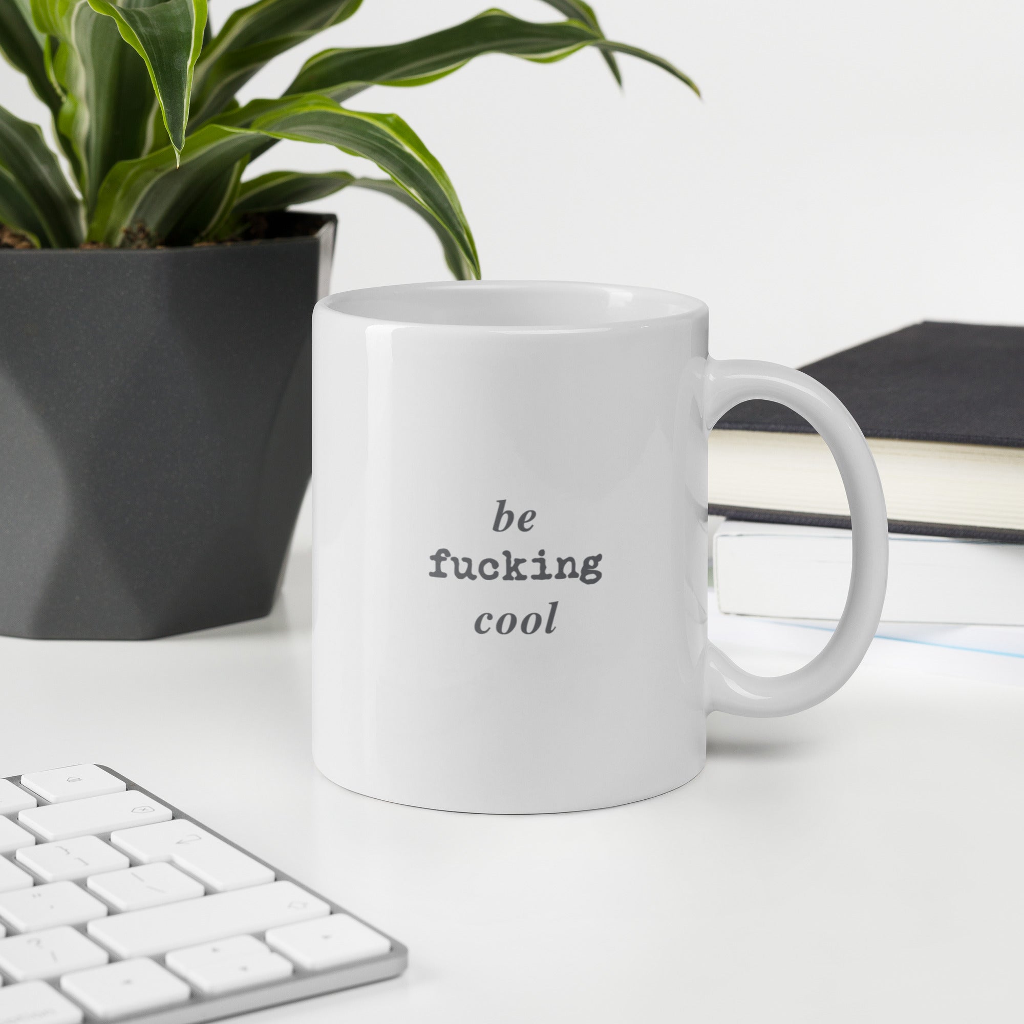 "be fucking nice" Mug - Caneca