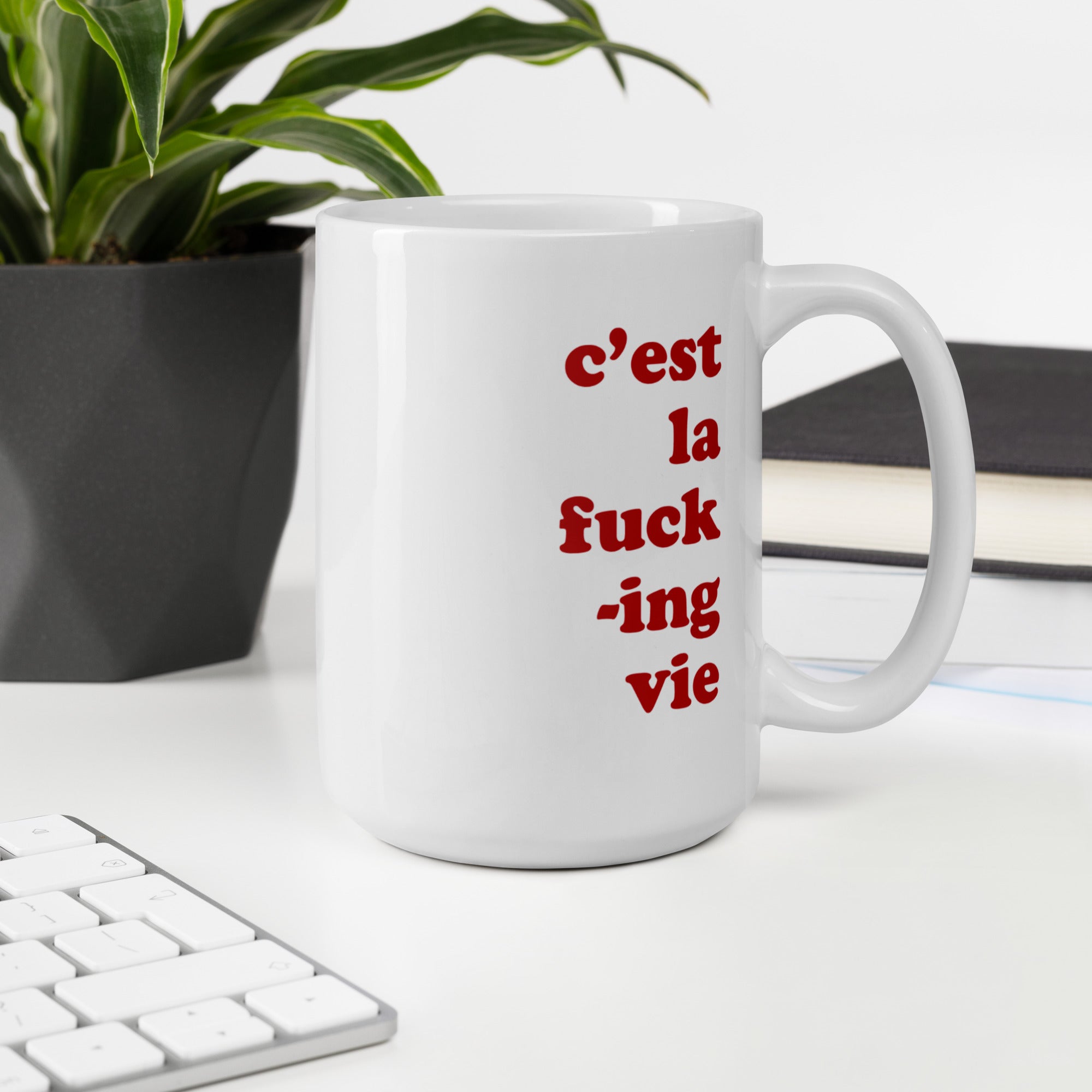 "C'est la fucking vie" Mug - Caneca